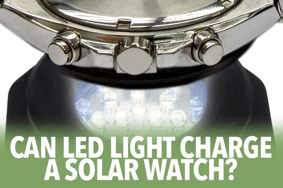 Can LED light charge a solar watch?