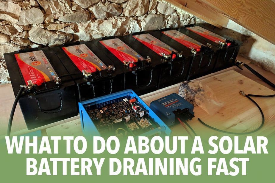 What to do about a solar battery draining fast